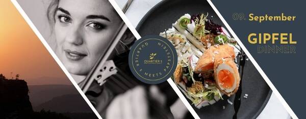 Gipfeldinner – QUARTIER 5 meets Papststein